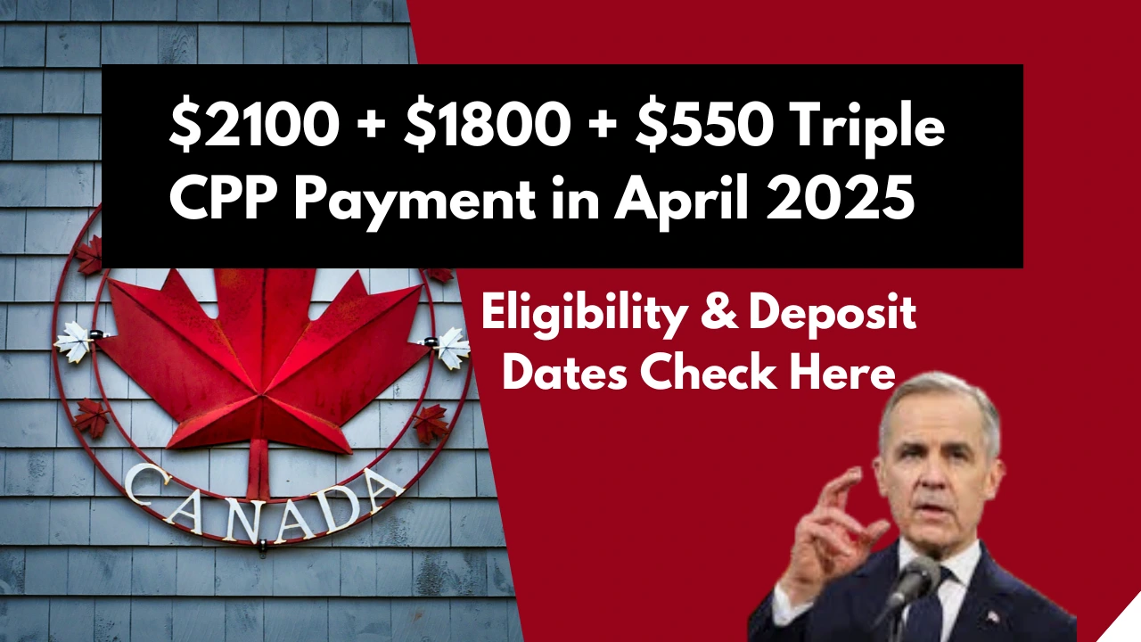 Triple CPP Payment 2025