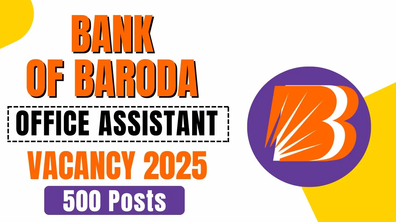 Bank of Baroda Office Assistant Vacancy 2025